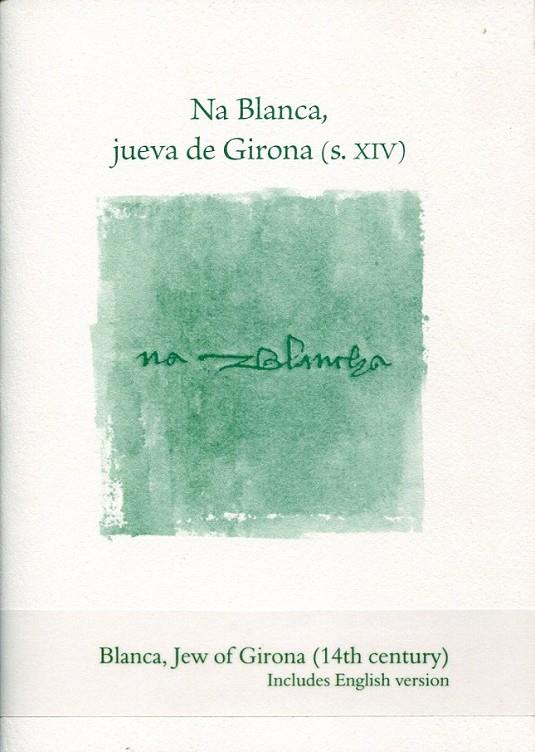 Na Blanca, jueva de Girona (s. XIV) | 9788493716202 | Planas, Sílvia | Llibres.cat | Llibreria online en català | La Impossible Llibreters Barcelona