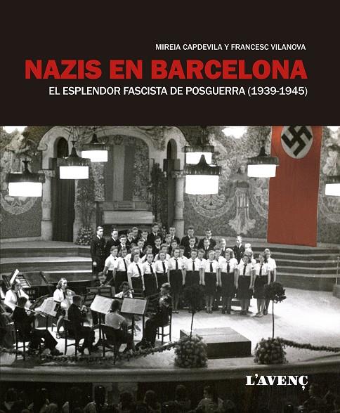 Nazis en Barcelona | 9788416853144 | Capdevila, Mireia/Vilanova, Francesc | Llibres.cat | Llibreria online en català | La Impossible Llibreters Barcelona