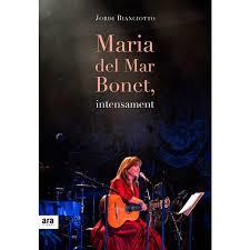 Maria del Mar Bonet, intensament | 9788416915057 | Bianciotto i Clapés, Jordi | Llibres.cat | Llibreria online en català | La Impossible Llibreters Barcelona