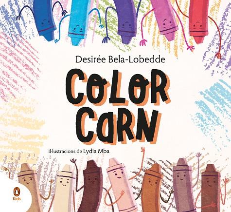 Color carn | 9788418817021 | Bela-Lobedde, Desirée/Mba, Lydia | Llibres.cat | Llibreria online en català | La Impossible Llibreters Barcelona