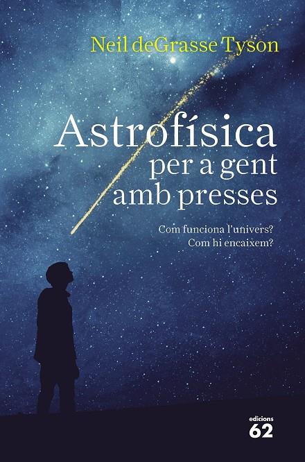 Astrofísica per a gent amb presses | 9788429776317 | Tyson, Neil deGrasse | Llibres.cat | Llibreria online en català | La Impossible Llibreters Barcelona