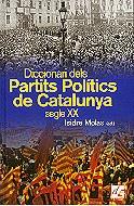 Diccionari dels partits polítics de Catalunya, segle XX | 9788441204669 | Molas i Batllori, Isidre ; Diversos autors | Llibres.cat | Llibreria online en català | La Impossible Llibreters Barcelona