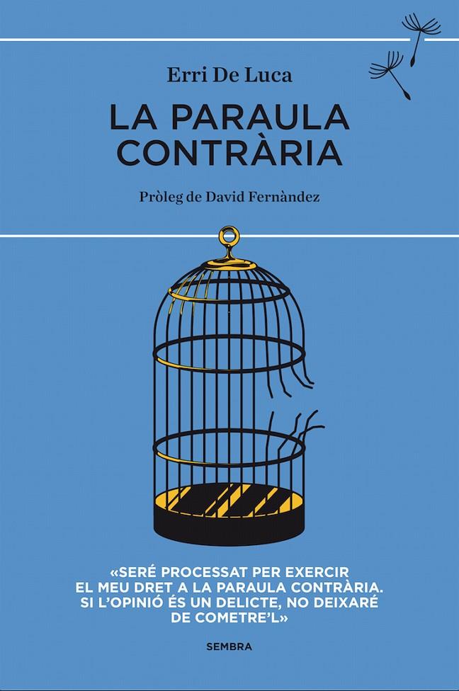 La paraula contrària | 9788494373619 | De Luca, Erri | Llibres.cat | Llibreria online en català | La Impossible Llibreters Barcelona