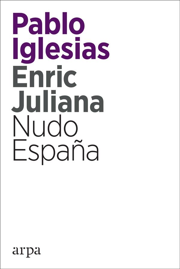 Nudo España | 9788416601820 | Iglesias Turrión, Pablo/Juliana Ricart, Enric | Llibres.cat | Llibreria online en català | La Impossible Llibreters Barcelona