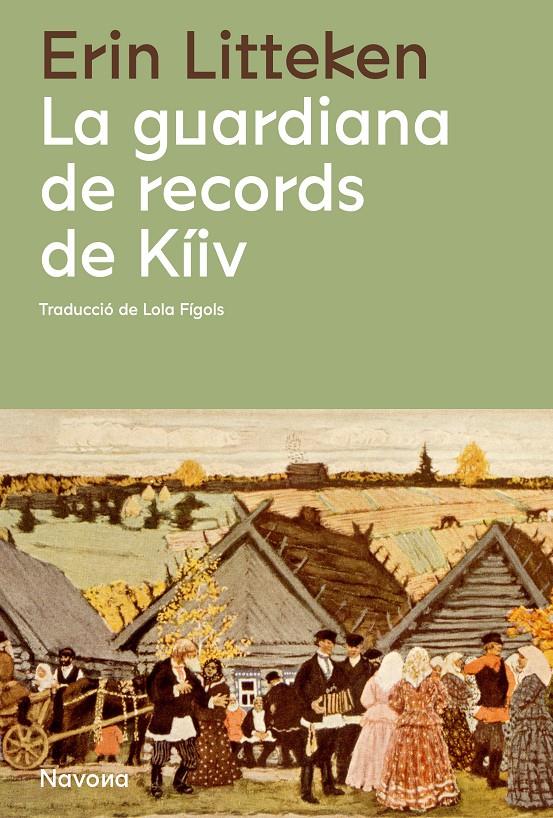 La guardiana de records de Kíiv | 9788419311108 | Litteken, Erin | Llibres.cat | Llibreria online en català | La Impossible Llibreters Barcelona