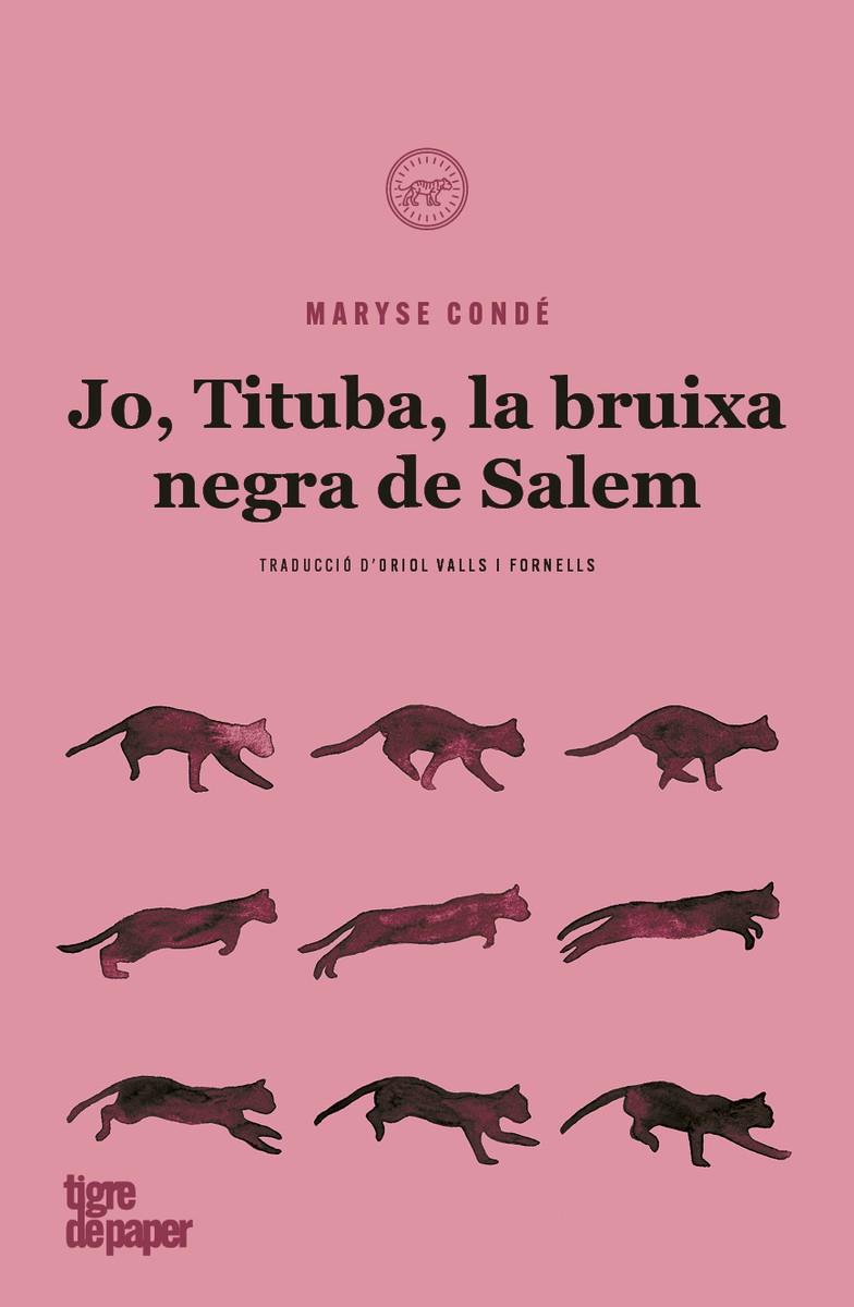 JO TITUBA BRUIXA NEGRA DE SALEM - CAT | 9788418705083 | Conde, Maryse | Llibres.cat | Llibreria online en català | La Impossible Llibreters Barcelona