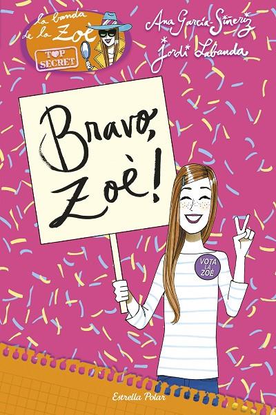 Bravo, Zoè! | 9788416520480 | Ana García-Siñeriz/Jordi Labanda Blanco | Llibres.cat | Llibreria online en català | La Impossible Llibreters Barcelona