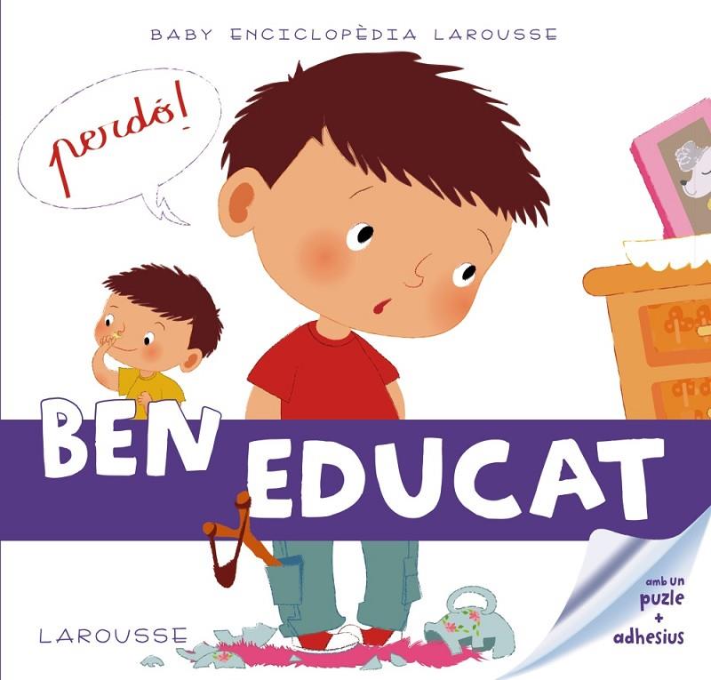 Baby enciclopèdia. Ben educat | 9788415785965 | Larousse Editorial | Llibres.cat | Llibreria online en català | La Impossible Llibreters Barcelona