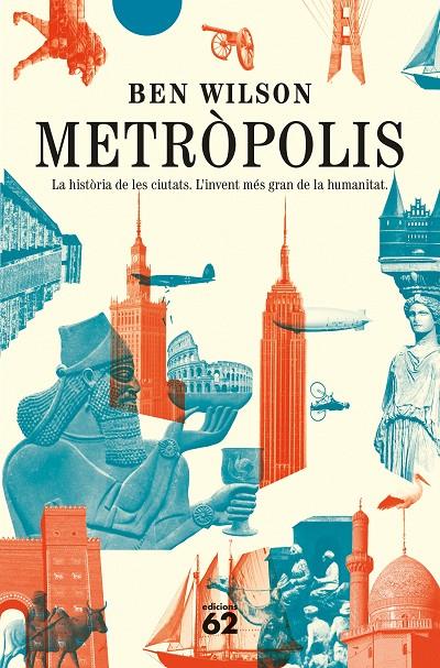 Metròpolis | 9788429780062 | Wilson, Ben | Llibres.cat | Llibreria online en català | La Impossible Llibreters Barcelona