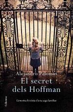 El secret dels Hoffman | 9788466410557 | Palomas, Alejandro | Llibres.cat | Llibreria online en català | La Impossible Llibreters Barcelona