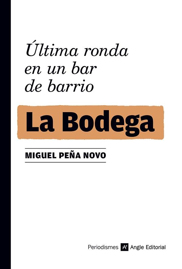 La Bodega | 9788419017727 | Peña Novo, Miguel | Llibres.cat | Llibreria online en català | La Impossible Llibreters Barcelona