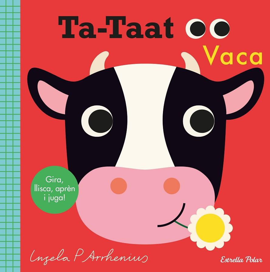 Ta-taat. Vaca | 9788491379713 | Arrhenius, Ingela P. | Llibres.cat | Llibreria online en català | La Impossible Llibreters Barcelona