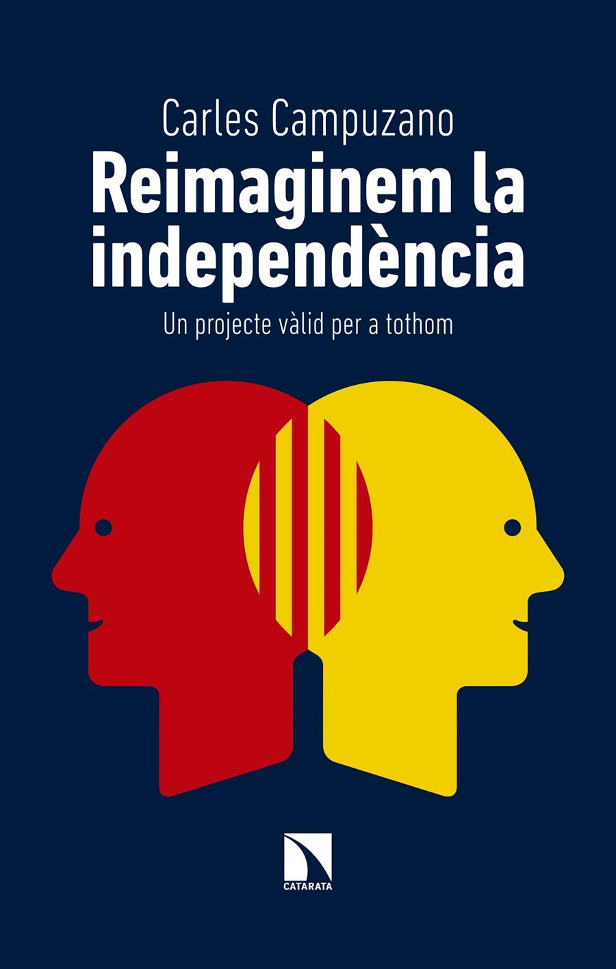Reimaginem la independència | 9788490976586 | Campuzano, Carles | Llibres.cat | Llibreria online en català | La Impossible Llibreters Barcelona