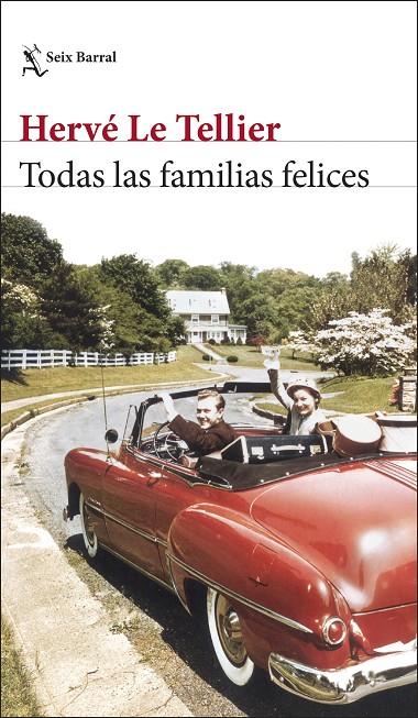 Todas las familias felices | 9788432243288 | Tellier, Hervé Le | Llibres.cat | Llibreria online en català | La Impossible Llibreters Barcelona
