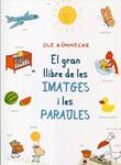 El gran llibre de les imatges i les paraules | 9788498682533 | Könnecke, Ole | Llibres.cat | Llibreria online en català | La Impossible Llibreters Barcelona