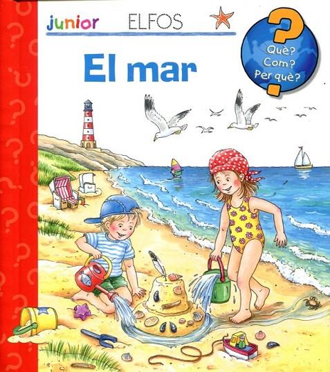 Què? Junior. El Mar | 9788484233701 | Varis Autors | Llibres.cat | Llibreria online en català | La Impossible Llibreters Barcelona