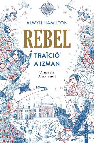 Rebel. Traïció a Izman | 9788416716593 | Hamilton, Alwyn | Llibres.cat | Llibreria online en català | La Impossible Llibreters Barcelona