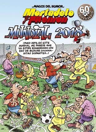 Mundial 2018 (Magos del Humor Mortadelo y Filemón 188) | 9788466662956 | Francisco Ibáñez | Llibres.cat | Llibreria online en català | La Impossible Llibreters Barcelona