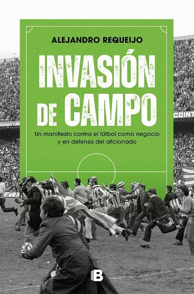 Invasión de campo | 9788466674126 | Requeijo, Alejandro | Llibres.cat | Llibreria online en català | La Impossible Llibreters Barcelona