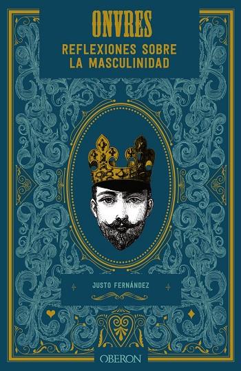 Onvres. Reflexiones sobre la masculinidad | 9788441543584 | Fernández López, Justo | Llibres.cat | Llibreria online en català | La Impossible Llibreters Barcelona