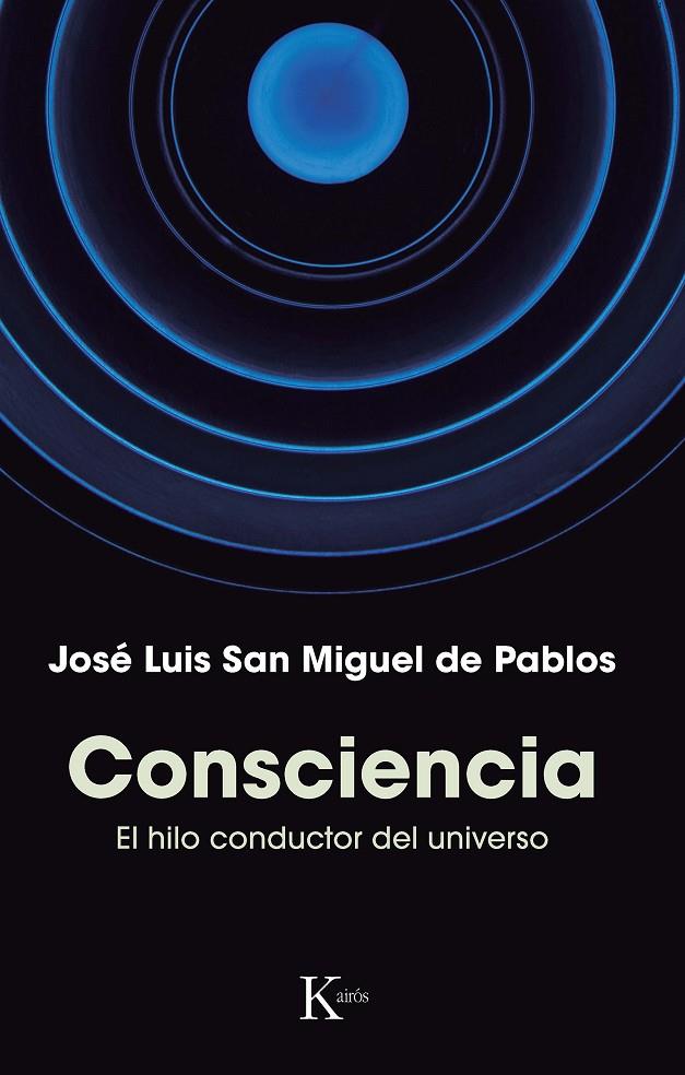 Consciencia | 9788411211802 | San Miguel de Pablos, José Luis | Llibres.cat | Llibreria online en català | La Impossible Llibreters Barcelona