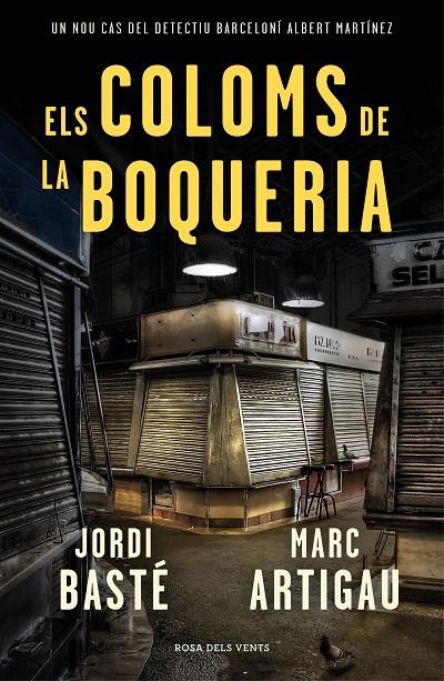 Els coloms de la Boqueria | 9788416930784 | Basté, Jordi/Artigau, Marc | Llibres.cat | Llibreria online en català | La Impossible Llibreters Barcelona