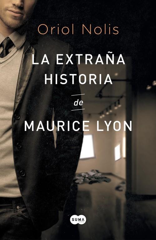 La extraña historia de Maurice Lyon | 9788483657652 | NOLIS,ORIOL | Llibres.cat | Llibreria online en català | La Impossible Llibreters Barcelona