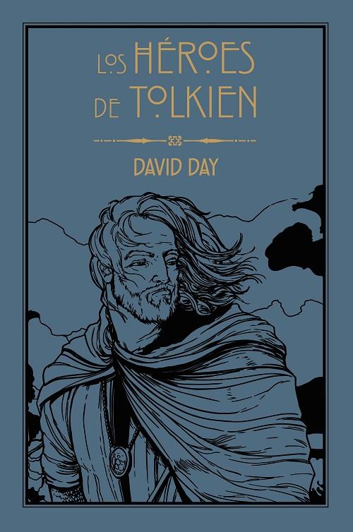 Los Héroes de Tolkien | 9788445016183 | Day, David | Llibres.cat | Llibreria online en català | La Impossible Llibreters Barcelona