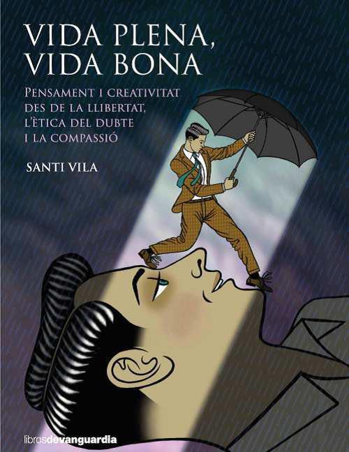 VIDA PLENA VIDA BONA | 9788418604034 | Vila, Santi | Llibres.cat | Llibreria online en català | La Impossible Llibreters Barcelona