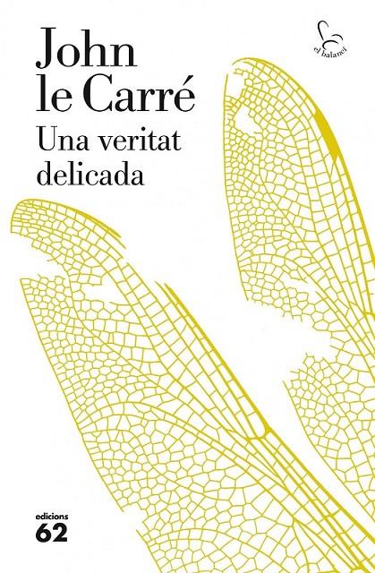 Una veritat delicada | 9788429771787 | Le Carré, John | Llibres.cat | Llibreria online en català | La Impossible Llibreters Barcelona