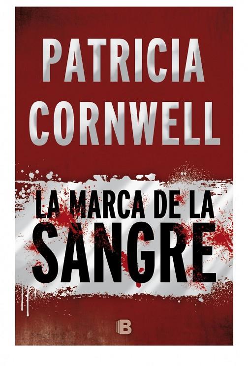 La marca de la sangre | 9788466658775 | Cornwell, Patricia | Llibres.cat | Llibreria online en català | La Impossible Llibreters Barcelona