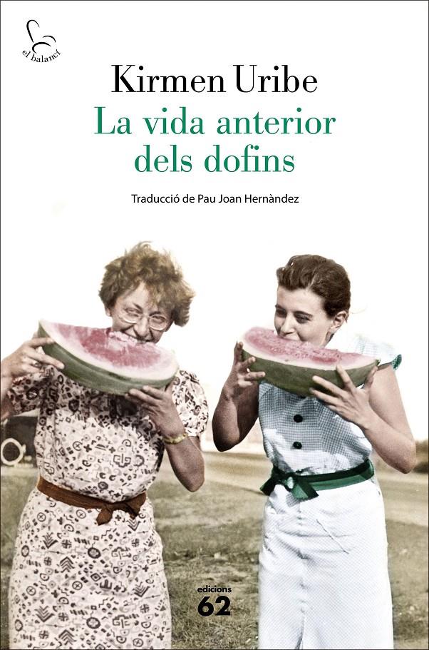 La vida anterior dels dofins | 9788429780246 | Uribe, Kirmen | Llibres.cat | Llibreria online en català | La Impossible Llibreters Barcelona