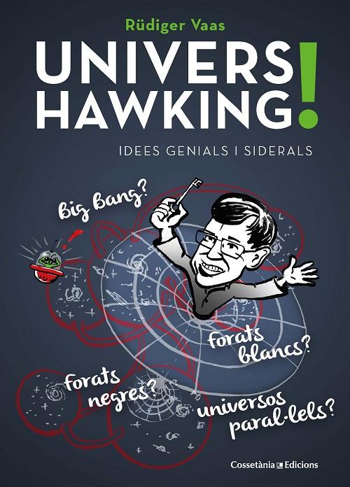 Univers Hawking! | 9788490347430 | Vaas, Rüdiger | Llibres.cat | Llibreria online en català | La Impossible Llibreters Barcelona