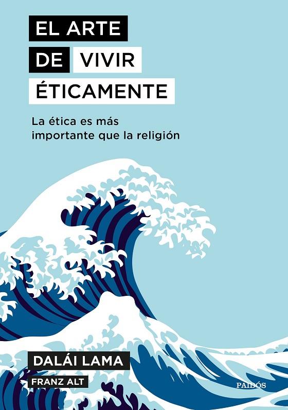 El arte de vivir éticamente | 9788449335211 | Dalai Lama/Alt, Franz | Llibres.cat | Llibreria online en català | La Impossible Llibreters Barcelona