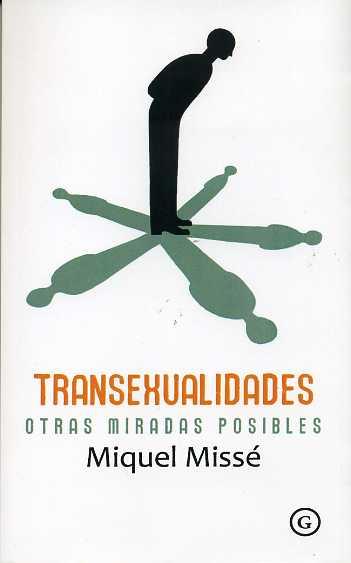 Transexualidades. Otras miradas posibles | 9788415899136 | Missé, Miquel | Llibres.cat | Llibreria online en català | La Impossible Llibreters Barcelona