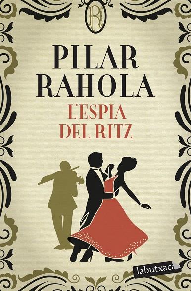 L'espia del Ritz | 9788418572371 | Rahola, Pilar | Llibres.cat | Llibreria online en català | La Impossible Llibreters Barcelona
