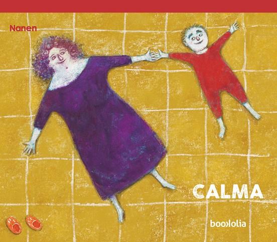 Calma (Català) | 9788418284786 | García-Contreras, Nanen | Llibres.cat | Llibreria online en català | La Impossible Llibreters Barcelona