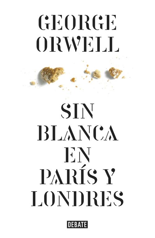 Sin blanca en París y Londres | 9788499920436 | ORWELL, GEORGE | Llibres.cat | Llibreria online en català | La Impossible Llibreters Barcelona