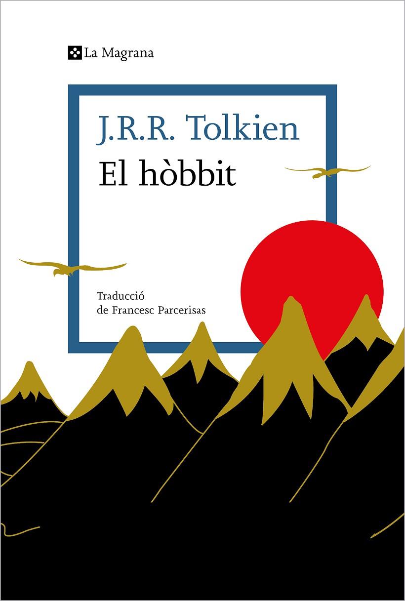 El hòbbit | 9788419013996 | Tolkien, J.R.R. | Llibres.cat | Llibreria online en català | La Impossible Llibreters Barcelona