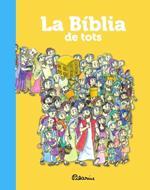 La Bíblia de tots | 9788490573365 | Bayes, Pilarin | Llibres.cat | Llibreria online en català | La Impossible Llibreters Barcelona