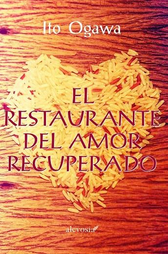 El restaurante del amor recuperado | 9788415608608 | Ogawa, Ito | Llibres.cat | Llibreria online en català | La Impossible Llibreters Barcelona
