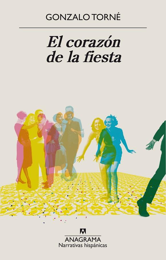 El corazón de la fiesta | 9788433998897 | Torné, Gonzalo | Llibres.cat | Llibreria online en català | La Impossible Llibreters Barcelona