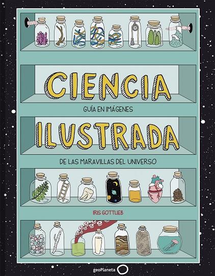 Ciencia ilustrada | 9788408195627 | Gottlieb, Iris | Llibres.cat | Llibreria online en català | La Impossible Llibreters Barcelona