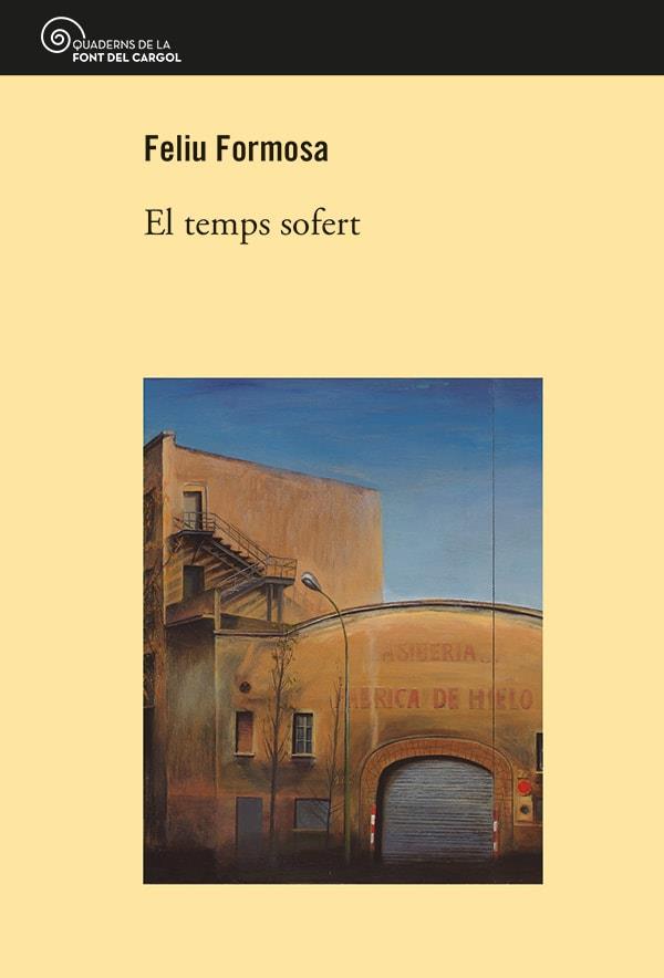 El temps sofert | 9788413562865 | Formosa, Feliu | Llibres.cat | Llibreria online en català | La Impossible Llibreters Barcelona
