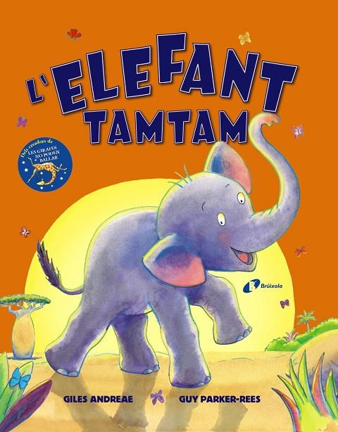 L'elefant Tamtam | 9788499062716 | Andreae, Giles | Llibres.cat | Llibreria online en català | La Impossible Llibreters Barcelona