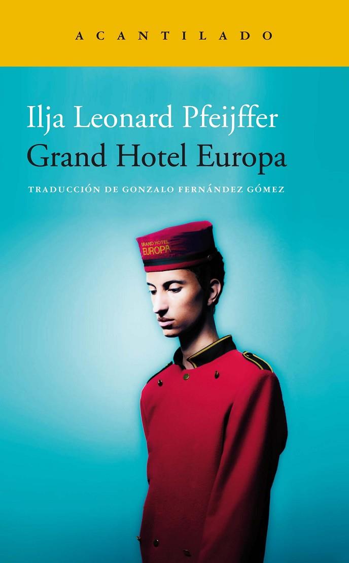 Grand Hotel Europa | 9788418370526 | Pfeijffer, Ilja Leonard | Llibres.cat | Llibreria online en català | La Impossible Llibreters Barcelona