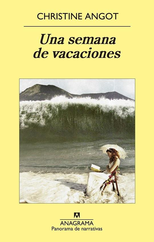 Una semana de vacaciones | 9788433978851 | Angot, Christine | Llibres.cat | Llibreria online en català | La Impossible Llibreters Barcelona