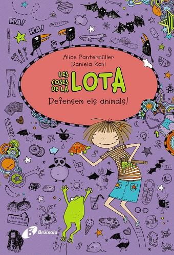 Les coses de la LOTA: Defensem els animals! | 9788499067513 | Pantermüller, Alice | Llibres.cat | Llibreria online en català | La Impossible Llibreters Barcelona