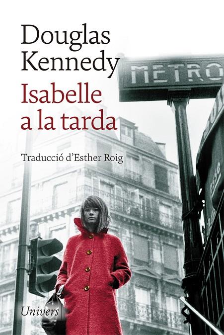 Isabelle a la tarda | 9788418375057 | Kennedy, Douglas | Llibres.cat | Llibreria online en català | La Impossible Llibreters Barcelona
