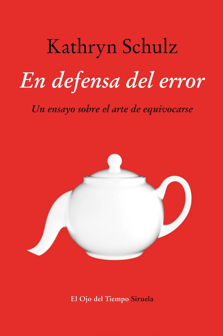En defensa del error | 9788416465262 | Schulz, Kathyn | Llibres.cat | Llibreria online en català | La Impossible Llibreters Barcelona